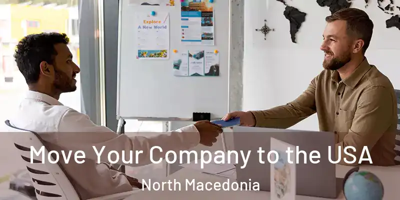 Move Your Company to the USA North Macedonia